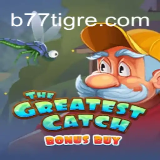 Explorando o Excitante Mundo de TheGreatestCatchBonusBuy no B77T.com